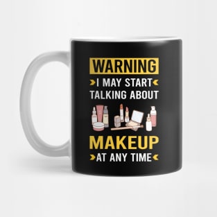 Warning Makeup Mug